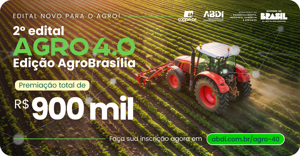 Banner do 2º edital Agro 4.0 – Edição AgroBrasília, com trator vermelho em plantação e destaque para premiação de R$ 900 mil.