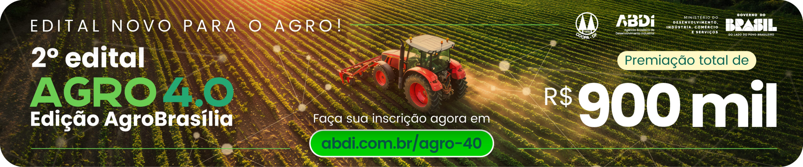 Banner do 2º edital Agro 4.0 – Edição AgroBrasília, com trator vermelho em plantação e destaque para premiação de R$ 900 mil.