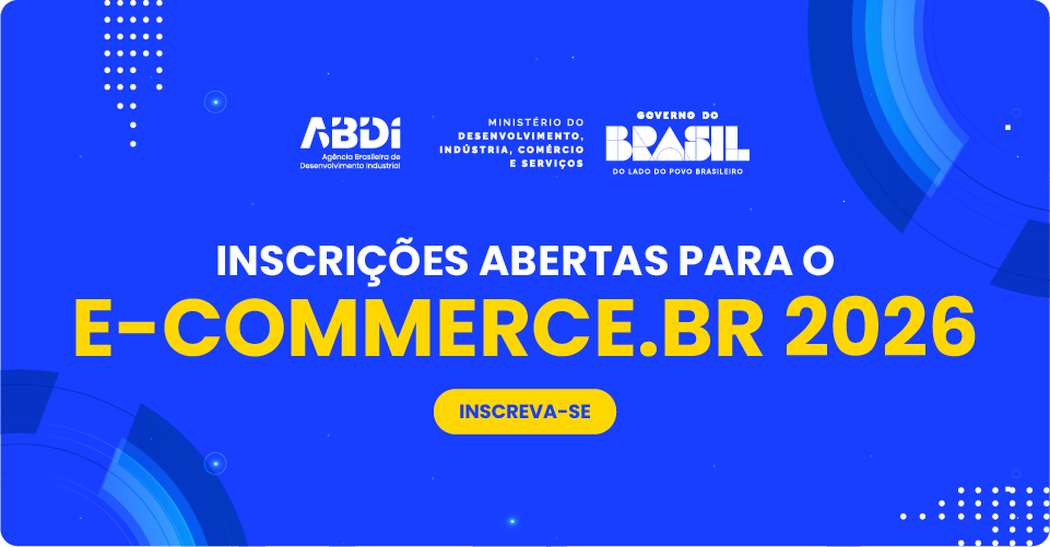 Imagem informativa com fundo azul destacando o texto 'INSCRIÇÕES ABERTAS PARA O E-COMMERCE.BR 2026' e um botão amarelo 'INSCREVA-SE'. No topo, constam os logotipos da ABDI, do Ministério do Desenvolvimento, Indústria, Comércio e Serviços, e do Governo do Brasil. Clique para se inscrever.