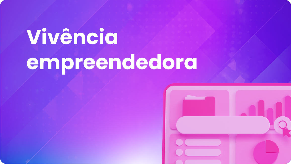 Vivência empreendedora