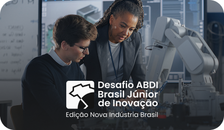 Desafio ABDI Brasil Júnior de Inovação - Edição Nova Indústria Brasil